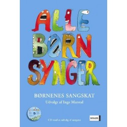 Alle børn synger: Børnenes sangskat m/CD
