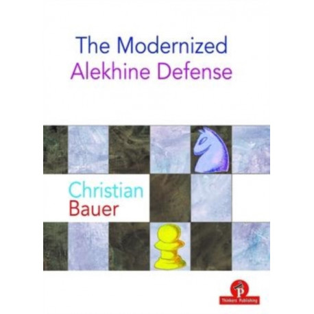 The Modernized Alekhine Defense