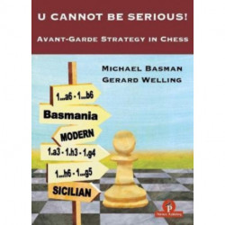U Cannot Be Serious!: Avant-Garde Strategy in Chess