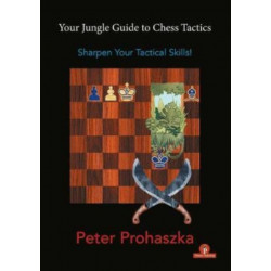 Your Jungle Guide to Chess Tactics: Sharpen Your Tactical Skills