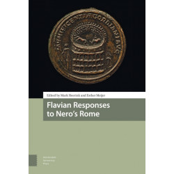 Flavian Responses to Nero's Rome