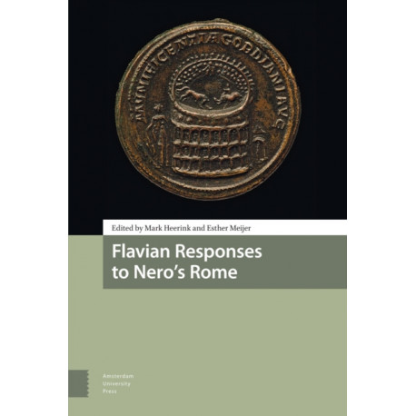 Flavian Responses to Nero's Rome