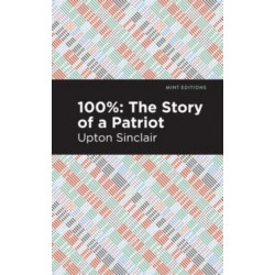 100%: The Story of a Patriot