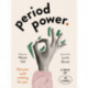 Period Power Cards: Get your cycle working for you: a deck of 48 cards