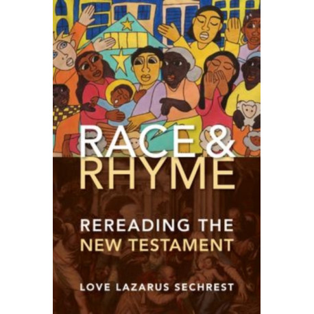 Race and Rhyme: Rereading the New Testament