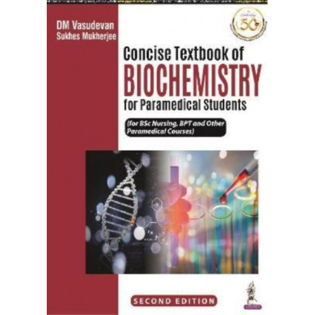 Concise Textbook of Biochemistry for Paramedical Students