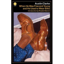 When He Was Free and Young and He Used to Wear Silks A List ed.