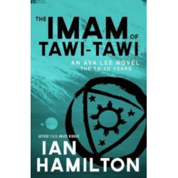 The Imam of Tawi-Tawi: An Ava Lee Novel: Book 10