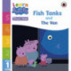 Learn with Peppa Phonics Level 1 Book 9 – Fish Tanks and The Van (Phonics Reader)