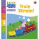 Learn with Peppa Phonics Level 3 Book 13 – Train Strain! (Phonics Reader)