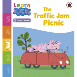 Learn with Peppa Phonics Level 3 Book 5 – The Traffic Jam Picnic (Phonics Reader)