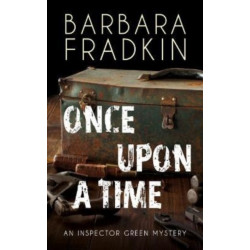 Once Upon a Time: An Inspector Green Mystery