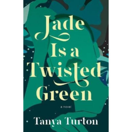 Jade Is a Twisted Green
