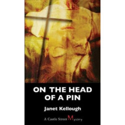 On the Head of a Pin: A Thaddeus Lewis Mystery