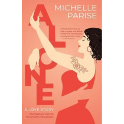 Alone: A Love Story: A Love Story