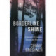 Borderline Shine: A Memoir