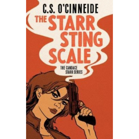 The Starr Sting Scale: The Candace Starr Series