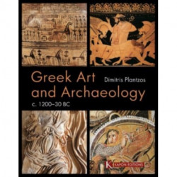 Greek Art and Archaeology c. 1200-30 BC