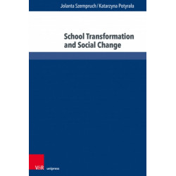 School Transformation and Social Change