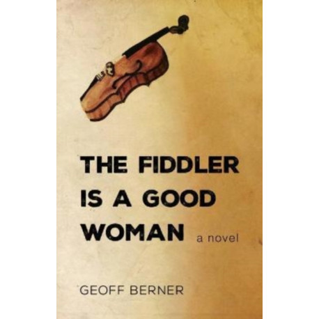 The Fiddler Is a Good Woman