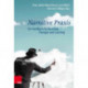 Narrative Praxis: Ein Handbuch fur Beratung, Therapie und Coaching