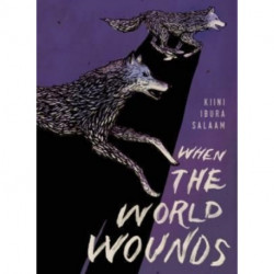 When the World Wounds