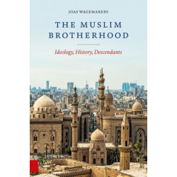 The Muslim Brotherhood: Ideology, History, Descendants