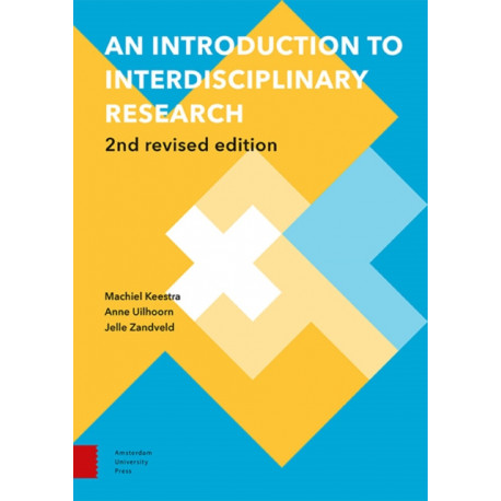 An Introduction to Interdisciplinary Research: 2nd Revised Edition