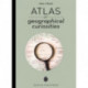 Atlas of Geographical Curiosities