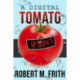 A Digital Tomato