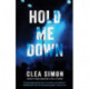 Hold Me Down