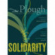 Plough Quarterly No. 25 – Solidarity