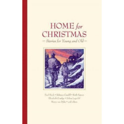Home for Christmas: Stories for Young and Old