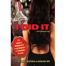 I Did It: The Largest Woman-Run Ponzi Scheme in American History