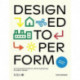 Designed to Perform: An Illustrated Guide to Delivering Energy Efficient Homes