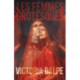 Les Femmes Grotesques