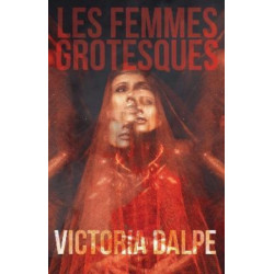 Les Femmes Grotesques