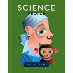 Science People: A Celebration of Our Diverse People of Science