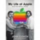 My Life at Apple: And the Steve I Knew