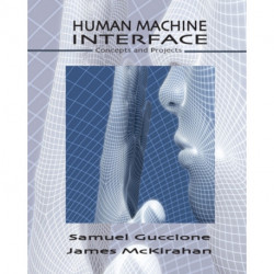 Human Machine Interface: Concepts and Projects