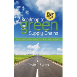 A Roadmap to Green Supply Chains: Using Supply Chain Archaeology and Big Data Analytics