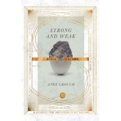 Strong and Weak Bible Study