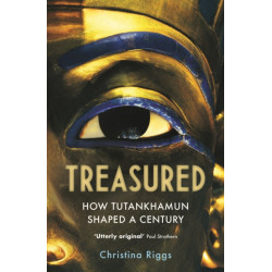 Treasured: How Tutankhamun Shaped a Century