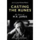 Casting the Runes: The Letters of M. R. James