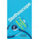 Stethoscope: The Making of a Medical Icon