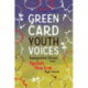 Immigration Stories from Upstate New York High Schools: Green Card Youth Voices
