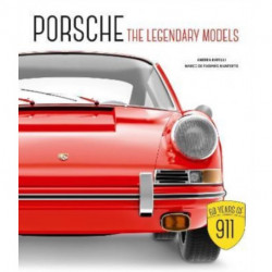 Porsche: The Legendary Models