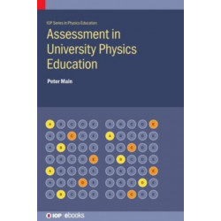 Assessment in University Physics Education