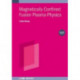 Magnetically Confined Fusion Plasma Physics, Volume 3: Kinetic theory