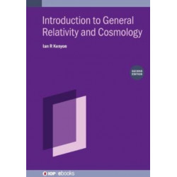 Introduction to General Relativity and Cosmology (Second Edition)